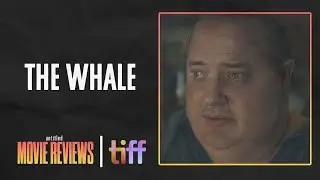 TIFF 2022: The Whale Review | Untitled Movie Reviews