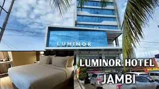 LUMINOR HOTEL SANGAT STRATEGIS DI KOTA JAMBI