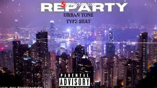 Reparty Urbantone type beat prod by shinnock