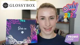 GLOSSYBOX JULY 2023 UNBOXING