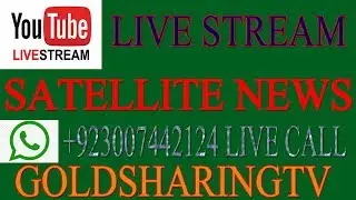 GOLDSHARING TV YouTube Live Stream SATELLITE NEWS FREE CCCAM SERVER | LIVE GUP SHUP
