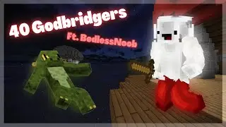 40 GODBRIDGERS IN BEDWARS! (Ft. BedlessNoob)