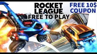 ROCKET LEAGUE IS FREE FOR ALL | GET 10$ COUPON | EPIC GAMES