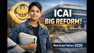 ICAI BIG REFORM 2026 | New Exam Pattern Explained for CA Students”
