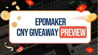 Epomaker CNY Giveaway Preview