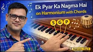Ek Pyar Ka Nagma Hai on Harmonium with Chords | Beginners | Day 9