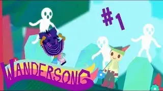Wandersong Pt 1 - Ghost Dance Party | Polliegon Gaming