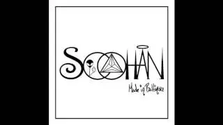 SOOHAN - Full On Bulgarian (Made in Baltimore)