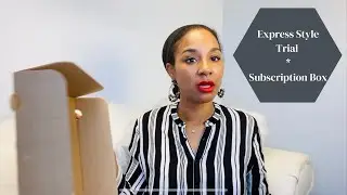 Unboxing Express Style Trial Subscription Box #clothingsubscriptionbox