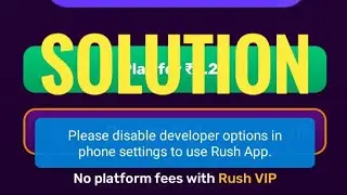 rush app me developer option A raha hai  rush aap on nahi ho raha hai