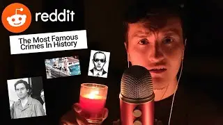 ASMR | True Crime The Most Famous Crimes In History