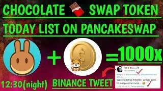 ⚠️chocolate 🍫 SWAP token⚠️ | TODAY 12:30(NIGHT) pancakeswap listing🔥🚀