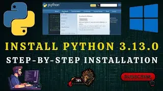 How to Install Python 3.13.0 on Windows 11 (2024)
