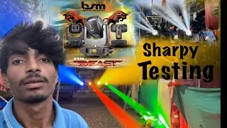 BSM beast Sharpy light testing // Dj light new upgrade sharpy |