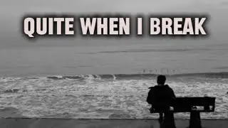 I Get Quiet When I Break 💔 | Emotional Song That Hits Deep