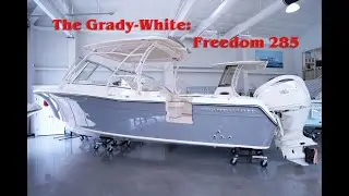2025 Grady-White Freedom 285 Walkthrough