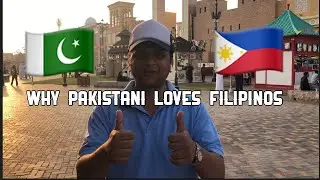Why PAKISTANI loves FILIPINOS | Vlog
