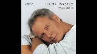 Jacek Silski - Dusza Moja