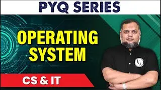 Operating System | PYQ | CS & IT
