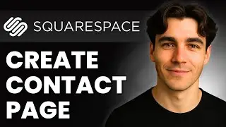 How To Create A Contact Page In Squarespace (Tutorial 2026)