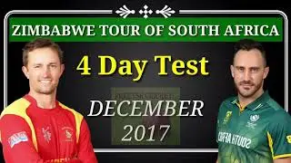 Zimbabwe Tour of South Africa December 2017 4 Day TEST official Fixtures | Schedule and Venue
