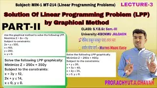 Solution of Linear Programming Problem (LPP) by Graphical Method | Part I | MT-214 | SYBSc | KBCNMU 