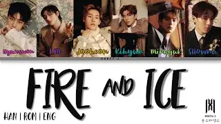 Monsta X (몬스타엑스) - Fire & Ice (Color Coded Lyrics) | Monct-L