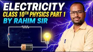 Class 10 Science Electricity NCERT | Part 1: Current & Potential Difference | Board 2026