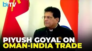 &ldquo;Bilateral Trade Has Crossed $10 Billion&rdquo;: Piyush Goyal Signals Bigger India&ndash;Oman Ambitions