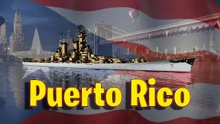 Meet The Puerto Rico! Legendary American Cruiser in World of Warships Legends!