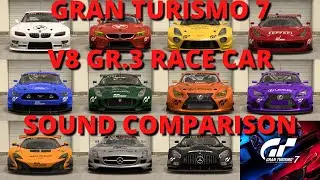 GT7 V8 Engine Sound Compilation ALL Gr.3 CARS APRIL 2022