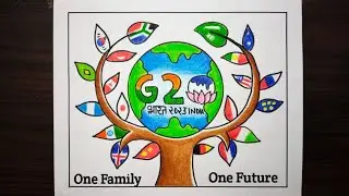 G20 Drawing / G20 India Logo Drawing / One Earth One Family One Future / Chart on G20/Poster On G20