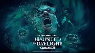 Dead by Daylight | Haunted by Daylight 2023 Trailer