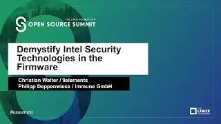 Demystify Intel Security Technologies in the Firmware - Christian Walter & Philipp Deppenwiese