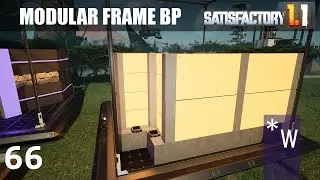 Modular Frames Blueprint and Site Selection - SATISFACTORY 05.66