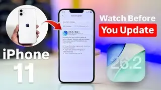 Must Watch Before You Update iPhone 11 on iOS 26.2