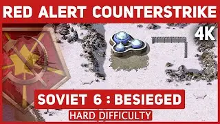 Red Alert Counterstrike Remastered 4K - Soviet Mission: 6 Besieged - Hard Difficulty