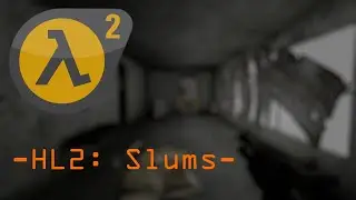 Gina Plays: Half Life 2 - Slums (Full)
