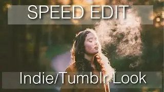 Lightroom Speed Edit: Indie/Tumblr Look