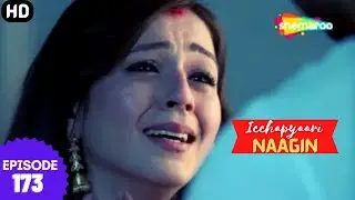 इच्छाप्यारी नागिन - Icchapyaari Naagin (HD) | Ep 173 | इच्छा  गुरु ने उसे बब्बल को मारने का निर्देश