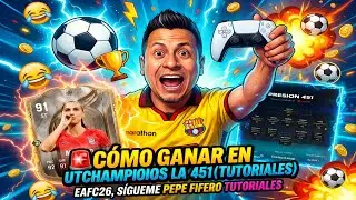 🚨CÓMO GANAR EN UTCHAMPIONS CON LA 451 ( CÓDIGOS Y TUTORIALES) EAFC26, SÍGUEME PEPE FIFERO TUTORIALES