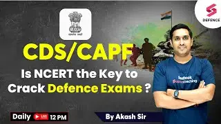 Is NCERT the Key to Crack Defence Exams ? GK For Defence Exams | By Akash Randev Sir