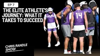 Episode 7: The Elite Athlete's Journey: What It Takes to Succeed