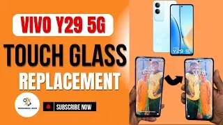 Vivo Y29 5G Touch Glass Replacement || Vivo Y29 5G Screen Glass Change🔥🔥