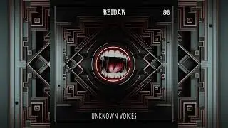 Reidak - Unknown Voices
