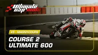 EN DIRECT | Course 2 | Magny-Cours | Ultimate 600