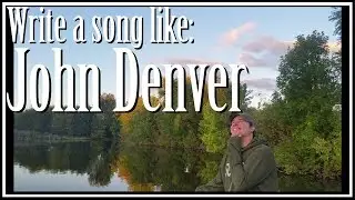 John Denver Songwriting Experiment