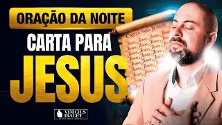ORAÇÃO DA NOITE 20 DE JANEIRO CARTA PARA JESUS - ORAÇÃO ESPECÍFICA NO SALMO 91