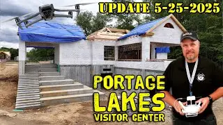 Portage Lakes State Park Visitors Center Update &ndash;5-25-2025 ✨🚧