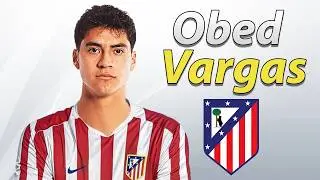 Obed Vargas ● Welcome to Atletico Madrid 2026 ⚪️🔴 Best Tackles, Passes, Skills & Goals